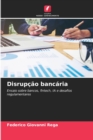 Image for Disrupcao bancaria