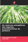 Image for As reservas energeticas das lagartas processionarias do pinheiro