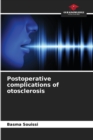 Image for Postoperative complications of otosclerosis