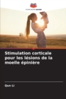 Image for Stimulation corticale pour les lesions de la moelle epiniere