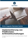 Image for Implementierung von Fließkomma-Arithmetikschaltungen