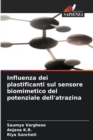 Image for Influenza dei plastificanti sul sensore biomimetico del potenziale dell&#39;atrazina