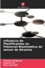Image for Influencia de Plastificantes no Potencial Biomimetico do sensor de Atrazina