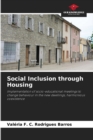 Image for Social Inclusion through Housing