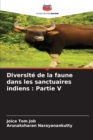 Image for Diversite de la faune dans les sanctuaires indiens : Partie V