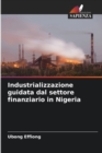 Image for Industrializzazione guidata dal settore finanziario in Nigeria