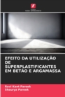 Image for Efeito Da Utilizacao de Superplastificantes Em Betao E Argamassa