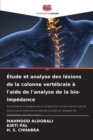 Image for Etude et analyse des lesions de la colonne vertebrale a l&#39;aide de l&#39;analyse de la bio-impedance