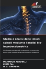 Image for Studio e analisi delle lesioni spinali mediante l&#39;analisi bio-impedenziometrica