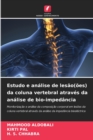 Image for Estudo e analise de lesao(oes) da coluna vertebral atraves da analise de bio-impedancia