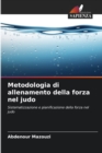 Image for Metodologia di allenamento della forza nel judo