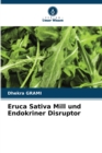 Image for Eruca Sativa Mill und Endokriner Disruptor