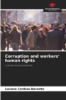 Image for Corruption and workers&#39; human rights
