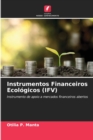 Image for Instrumentos Financeiros Ecologicos (IFV)