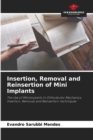 Image for Insertion, Removal and Reinsertion of Mini Implants