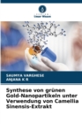 Image for Synthese von grunen Gold-Nanopartikeln unter Verwendung von Camellia Sinensis-Extrakt