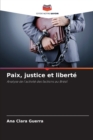 Image for Paix, justice et liberte