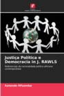 Image for Justica Politica e Democracia in J. RAWLS