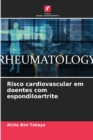 Image for Risco cardiovascular em doentes com espondiloartrite