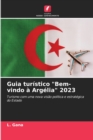 Image for Guia turistico &quot;Bem-vindo a Argelia&quot; 2023