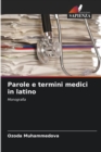 Image for Parole e termini medici in latino