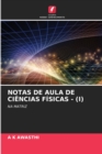 Image for Notas de Aula de Ciencias Fisicas - (I)