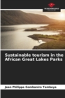 Image for Sustainable tourism in the African Great Lakes Parks