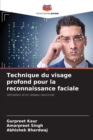 Image for Technique du visage profond pour la reconnaissance faciale