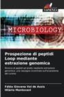 Image for Prospezione di peptidi Loop mediante estrazione genomica