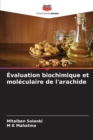 Image for Evaluation biochimique et moleculaire de l&#39;arachide