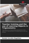 Image for Teacher training and the use of Learning Objects in Trigonometry