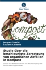 Image for Studie uber die beschleunigte Zersetzung von organischen Abfallen in Kompost