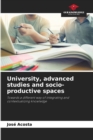 Image for University, advanced studies and socio-productive spaces