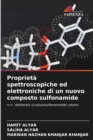 Image for Proprieta spettroscopiche ed elettroniche di un nuovo composto sulfonamide