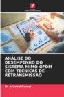 Image for Analise Do Desempenho Do Sistema Mimo-Ofdm Com Tecnicas de Retransmissao