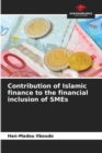 Image for Contribution of Islamic finance to the financial inclusion of SMEs