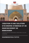 Image for Creation d&#39;Une Solution d&#39;Economie d&#39;Energie Et de Renforcement de Bibikhonim