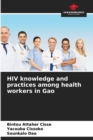Image for HIV knowledge and practices among health workers in Gao