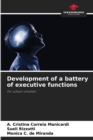 Image for Development of a battery of executive functions