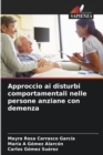 Image for Approccio ai disturbi comportamentali nelle persone anziane con demenza