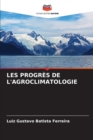 Image for Les Progres de l&#39;Agroclimatologie