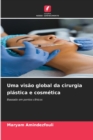 Image for Uma visao global da cirurgia plastica e cosmetica