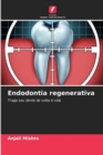 Image for Endodontia regenerativa