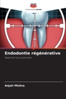 Image for Endodontie regenerative