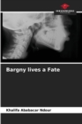 Image for Bargny lives a Fate