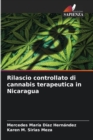 Image for Rilascio controllato di cannabis terapeutica in Nicaragua