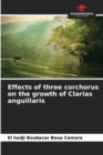 Image for Effects of three corchorus on the growth of Clarias anguillaris