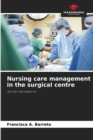 Image for Nursing care management in the surgical centre