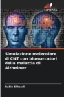 Image for Simulazione molecolare di CNT con biomarcatori della malattia di Alzheimer