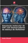 Image for Simulacao molecular de CNT com biomarcadores da doenca de Alzheimer